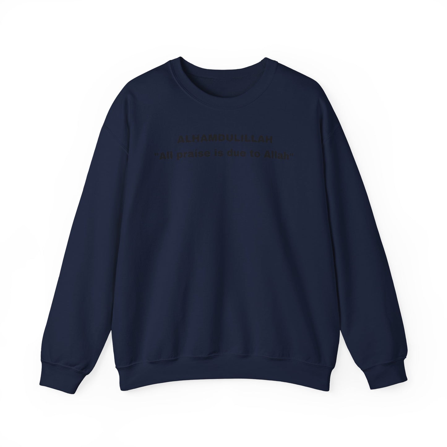 Unisex Crewneck Sweatshirt with Inspirational Quote - Alhamdulillah; Appreciation Gift, Casual Wear, Islamic Apparel, Comfy Style