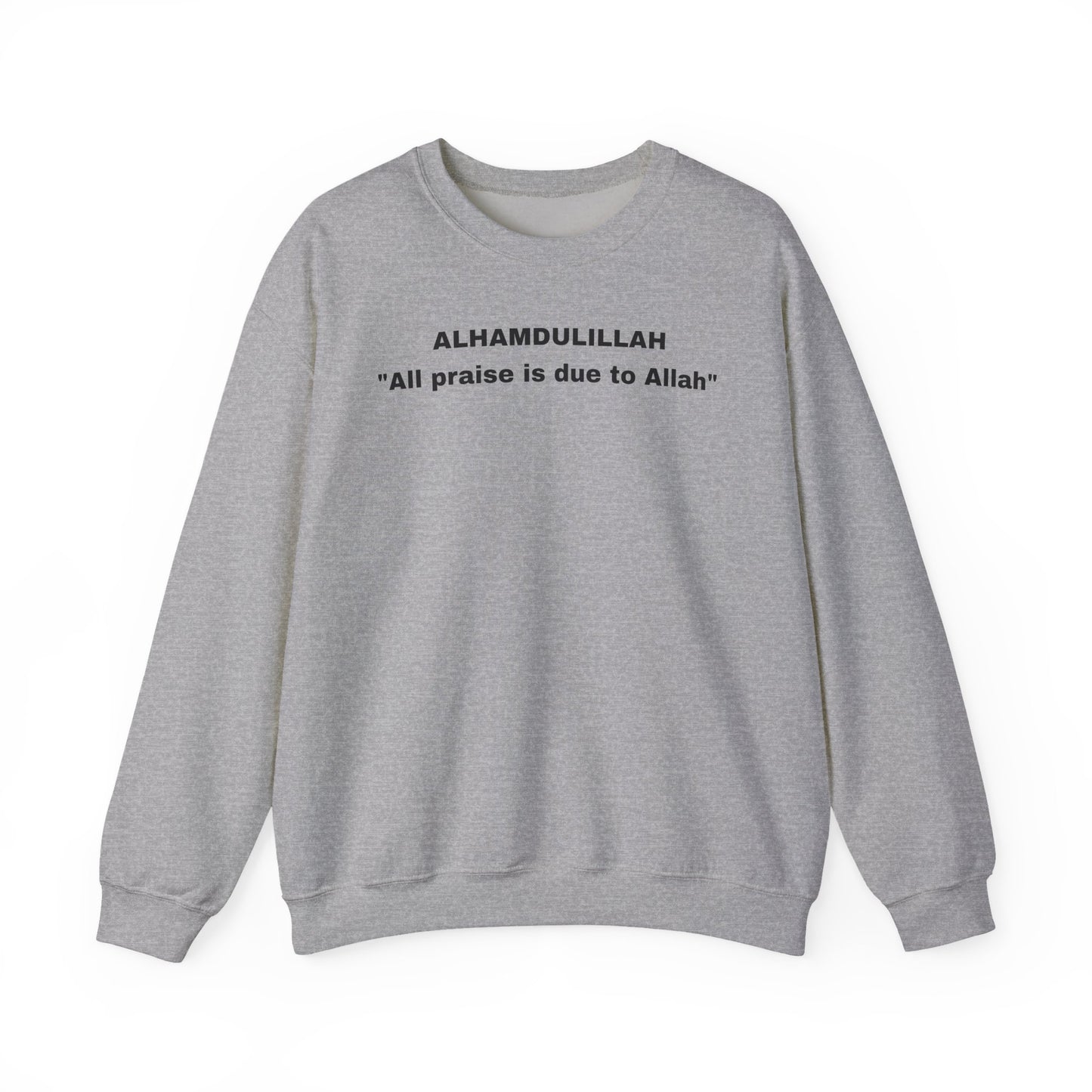 Unisex Crewneck Sweatshirt with Inspirational Quote - Alhamdulillah; Appreciation Gift, Casual Wear, Islamic Apparel, Comfy Style